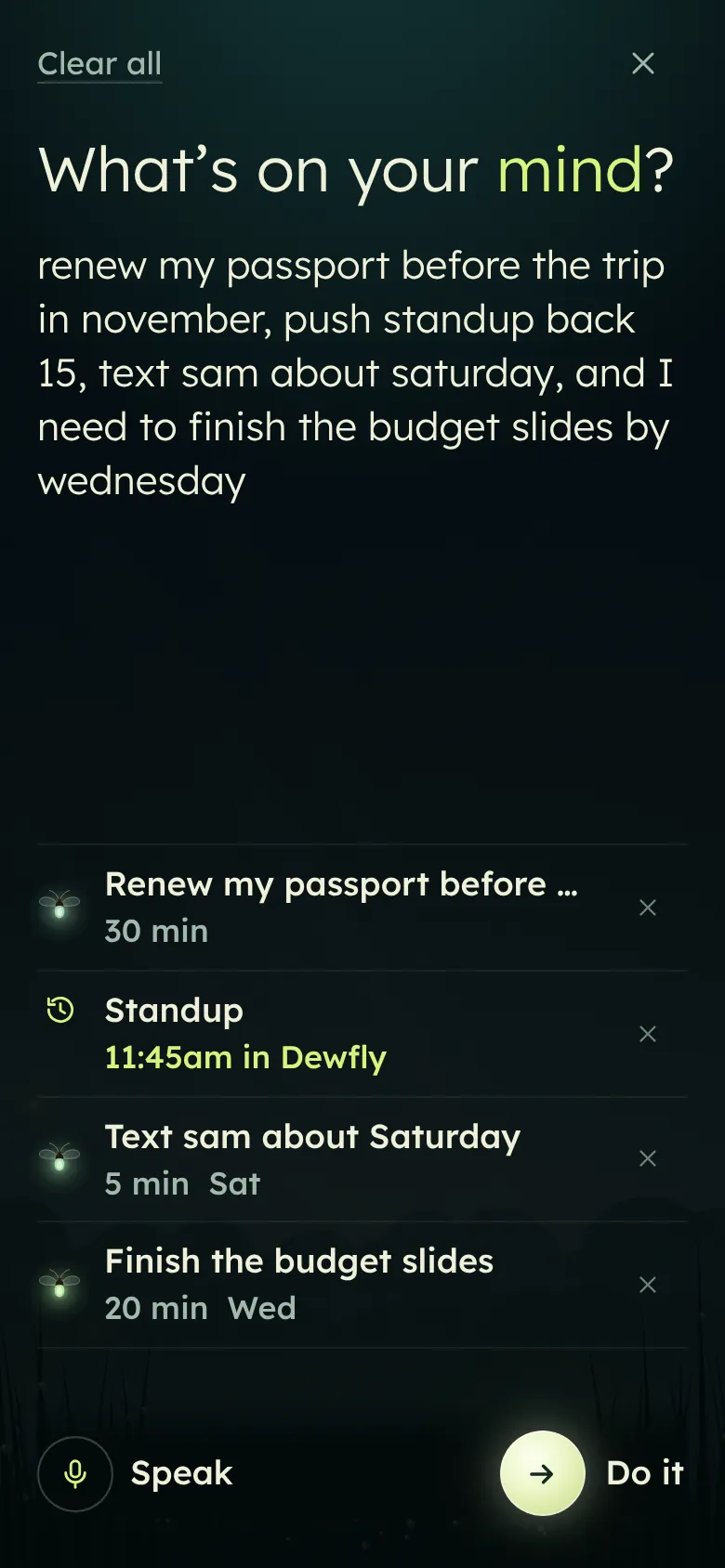 The Catch screen splits one rambling sentence into Renew my passport, a Standup change to 11:45am, Text Sam about Saturday and Finish the budget slides by Wednesday, each with a time guess.